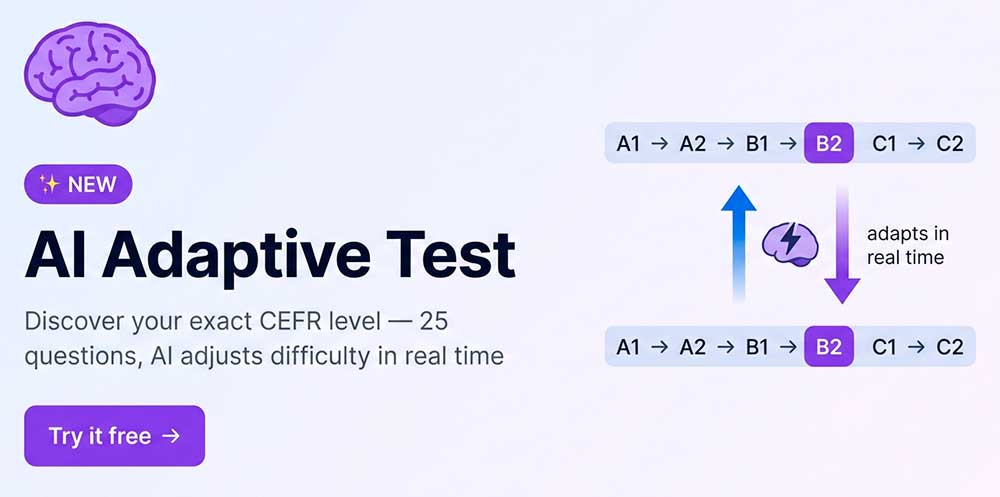 AI Adaptive Test — find your CEFR level in 25 questions